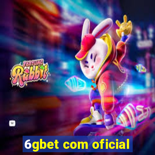 6gbet com oficial